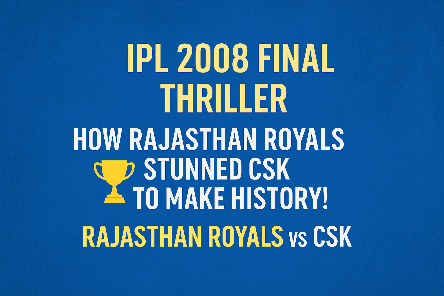 IPL 2008 Final